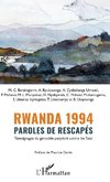 Rwanda 1994 Paroles de rescapés