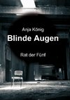 Blinde Augen