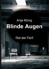 Blinde Augen