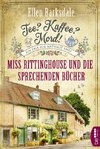 Tee? Kaffee? Mord! Miss Rittinghouse und die sprechenden Bücher