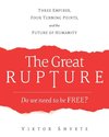 The Great Rupture