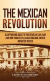 The Mexican Revolution