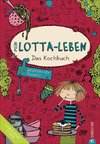 Mein Lotta-Leben. Das Kochbuch