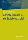 Aktuelle Diskurse in der Sozialwirtschaft III