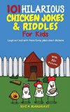 101 Hilarious Chicken Jokes & Riddles For Kids