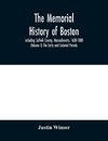 The memorial history of Boston