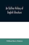 An outline history of English literature