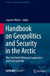 Handbook on Geopolitics and Security in the Arctic