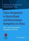 China-Kompetenz in Deutschland und Deutschland-Kompetenz in China