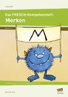 Das FRESCH-Kompetenzheft: Merken