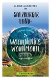 Wochenend und Wohnmobil Kleine Auszeiten im Salzburger Land