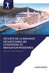 SÉCURITÉ DE LA BAIGNADE SÉCURITÉ DANS LES CONDITIONS DE NAVIGATION MODERNES