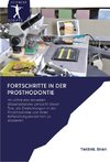 Fortschritte in der Prosthodontie