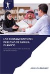 Los fundamentos del derecho de familia islámico