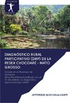 Diagnóstico Rural Participativo (DRP) de la RESEX Chocoaré - Mato Grosso