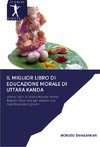 Il miglior libro di educazione morale di Uttara Kanda