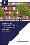 Gestione della sostenibilità nelle organizzazioni sanitarie