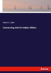 Concerning John's Indian Affairs