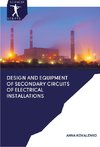 Design and equipment of secondary circuits of electrical installations