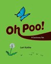 Oh Poo! A Cautionary Tale