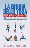 La Bibbia Dello Yoga Per Principianti