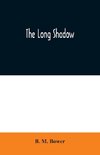 The Long Shadow