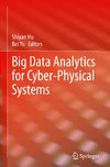 Big Data Analytics for Cyber-Physical Systems