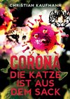 Corona: Die Katze ist aus dem Sack