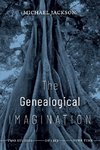 The Genealogical Imagination