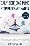 Daily Self Discipline and Procrastination 2-in-1 Book