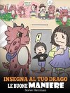 Insegna al tuo drago le buone maniere