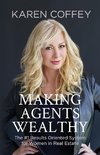 Making Agents Wealthy