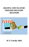 Helpful Tips To Avoid Grocery Delivery Disasters