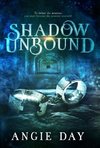 Shadow Unbound