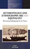 Anthropology and Ethnography are Not Equivalent