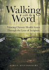 Walking with the Word