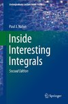 Inside Interesting Integrals