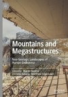 Mountains and Megastructures