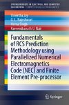 Fundamentals of RCS Prediction Methodology using Parallelized Numerical Electromagnetics Code (NEC) and Finite Element Pre-processor