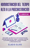 Administración del tiempo y alto a la procrastinación