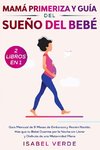 Mamá primeriza y guía del sueño del bebé- 2 libros en 1