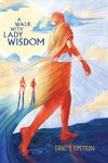 A Walk With Lady Wisdom