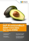 SAP-Praxishandbuch ABAP Core Data Services (CDS)