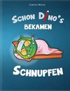 Schon Dino`s bekamen Schnupfen