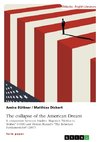 The collapse of the American Dream. A comparison between Sindiwe Magona's 