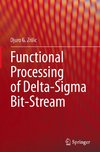 Functional Processing of Delta-Sigma Bit-Stream