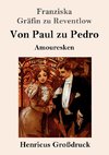 Von Paul zu Pedro (Großdruck)