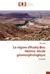 La région d'Hadej-Bou Hedma: étude géomorphologique