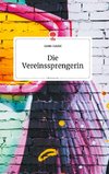 Die Vereinssprengerin. Life is a Story