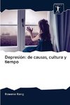 Depresión: de causas, cultura y tiempo